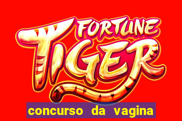 concurso da vagina mais bonita do brasil